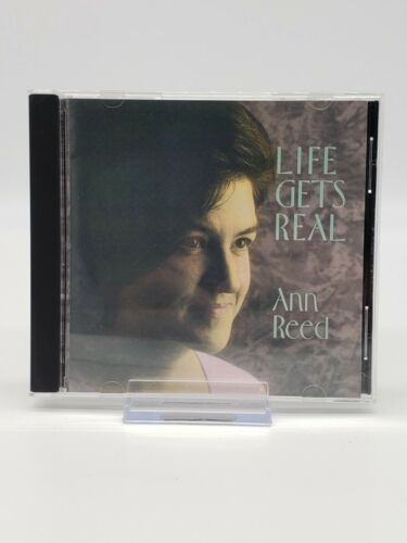 Life Gets Real by Ann Reed