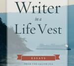 Cover of Writer in a Life Vest by Iris Graville