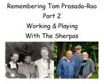 Tom Prasada-Rao and the Sherpas